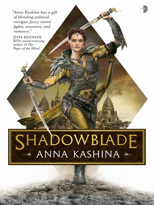 Title details for Shadowblade by Anna Kashina - Available